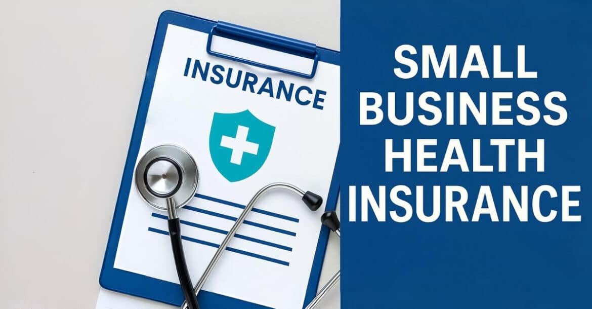 Small business health insurance guide with medical clipboard and stethoscope showing employer health coverage options.